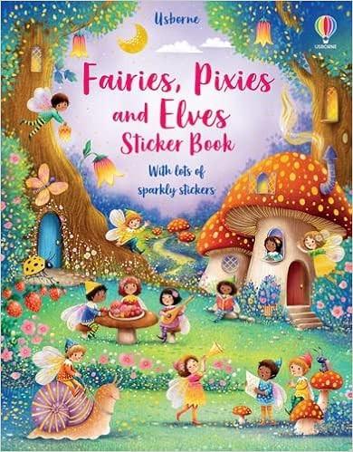 Fairies, Pixies and Elves Sticker Book (Sticker Books)    Paperback – July 8, 2021 | Amazon (US)