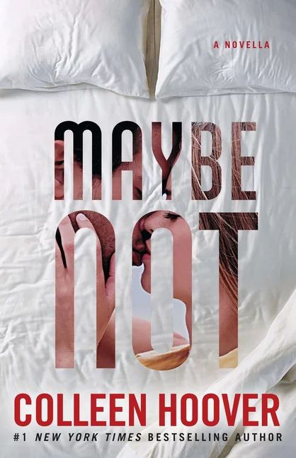 Maybe Not : A Novella (Paperback) - Walmart.com | Walmart (US)