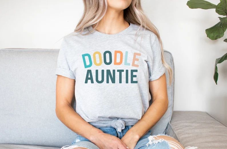 Doodle Auntie Tshirt, Doodle Aunt Shirt, Aussiedoodle, Labradoodle, Schnoodle, Goldendoodle, Gold... | Etsy (US)