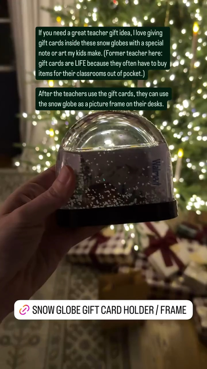 If you need a great teacher gift idea, I love giving gift cards inside these snow globes with a special note or art my kids make. (Former teacher here: gift cards are LIFE because they often have to buy items for their classrooms out of pocket.)

After the teachers use the gift cards, they can use the snow globe as a picture frame on their desks.
