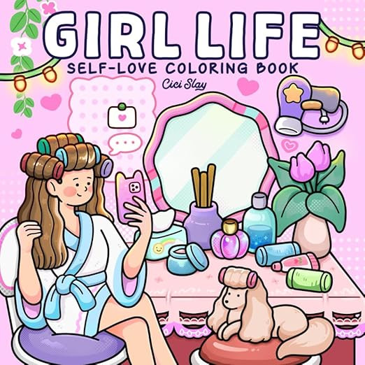 Girl Life: Adult Coloring Book with Cute and Comfy Designs of Girls Enjoying Cozy Moments and Dai... | Amazon (CA)