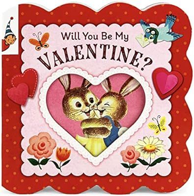 Will You Be My Valentine (A Vintage Children's Storybook; Board Book Gift for Little Valentines, ... | Amazon (US)