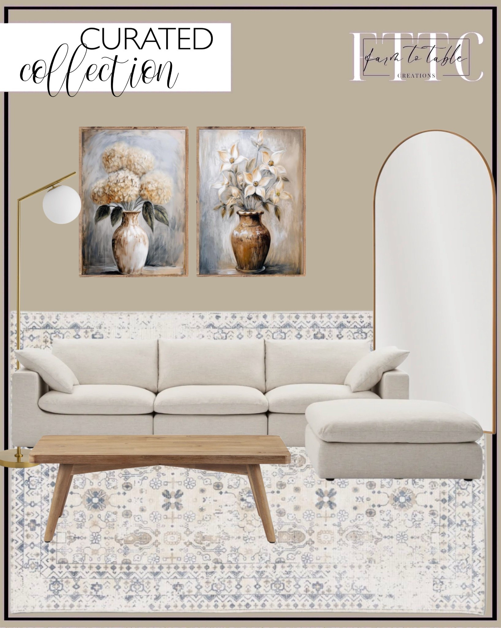 Curated Collection.  Follow @farmtotablecreations on Instagram for more inspiration.

‼️Use code FTTC50 on items from Castlery.
Use code FARMTOTABLE for 15% off framed art.

Dawson Extended Sofa with Ottoman. Aria Arch Floor Mirror. Erol Area Rug. Seb Rectangular Coffee Table. Cedric Floor Lamp. Spring Framed Artwork. Dogwood Flowers Canvas Printed Art. Fresh Cut Hydrangeas Canvas Art.

Spring Artwork | Framed Art | Console Table | Dining Room | Dining Room Artwork | Bathroom Finds | Bedroom Finds | Bedroom Furniture | nightstands | Home Decor| Fireplace Decor | Spring Refresh |  Bedroom Finds | Neutral Stems | Spring Stems | Bookshelf Decor | Bedroom Space | Cozy  Corner | Bathroom | Curated Entryway | Spring  Decor | End of Year Clearance | Trending Decor | Viral Decor  | Coffee Table Decor | Neutral Decor | Fall Stem Sale | Target Finds | Skinny Bench | Bedroom | Living Room | Breakfast Nook | Amazon Home | Target Sale | Loloi Rugs | Magnolia Home | console table | console table styling | faux stems | entryway space | front porch decor | neutral decor | entryway decor | cozy home | affordable decor |  home decor | home inspiration | console styling | entryway rug | cozy moody home | moody home decor | neutral home | bathroom decor | living room | spring decor | Hearth & Hand | Studio McGee | 2025 Home Trends | trending home | Crate&Barrel 




#LTKHome #LTKFindsUnder50 #LTKSaleAlert