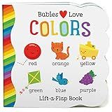 Babies Love Colors - A First Lift-a-Flap Board Book for Babies and Toddlers Learning about Colors... | Amazon (US)