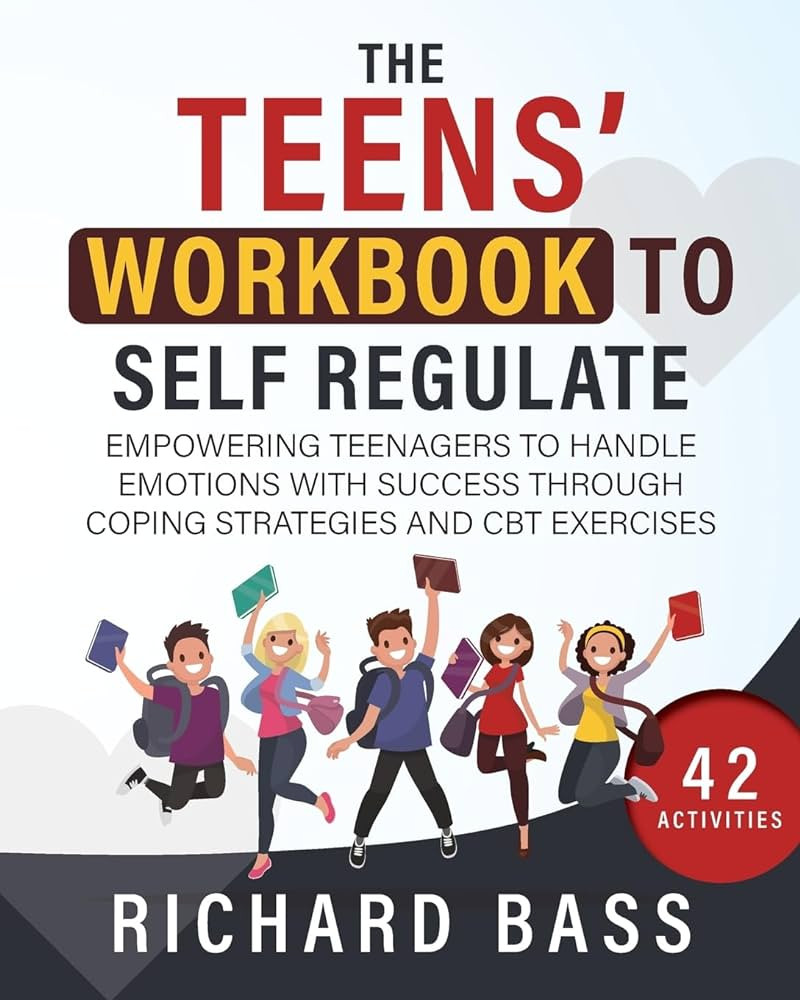 The Teens' Workbook to Self Regulate: Empowering Teenagers to Handle Emotions with Success throug... | Amazon (US)
