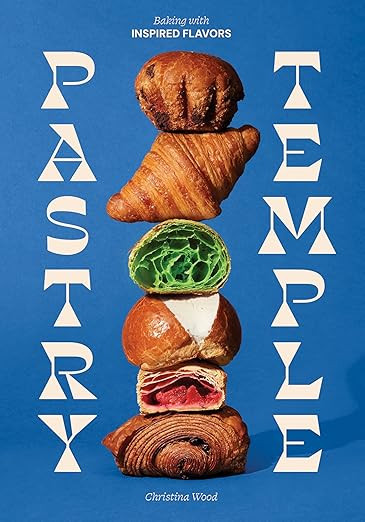 Pastry Temple: Baking with Inspired Flavors (A Pastry Cookbook for Croissant, Brioche, and Puff P... | Amazon (US)