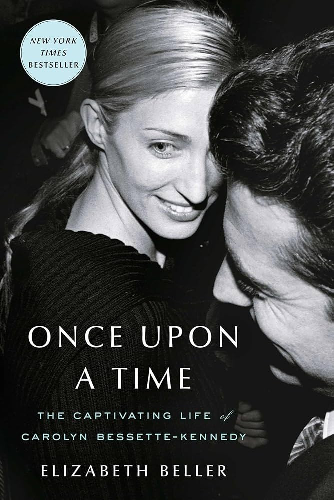 Once Upon a Time: The Captivating Life of Carolyn Bessette-Kennedy | Amazon (US)