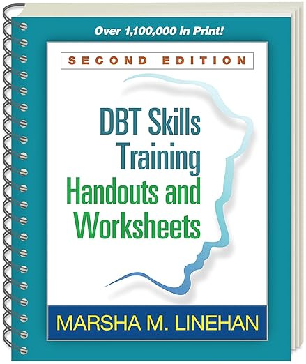 DBT Skills Training Handouts and Worksheets      Second Edition, (Spiral-Bound Paperback) | Amazon (US)