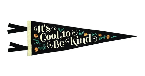 It's Cool To Be Kind Pennant  Everyday Hooray x Oxford | Etsy | Etsy (CAD)