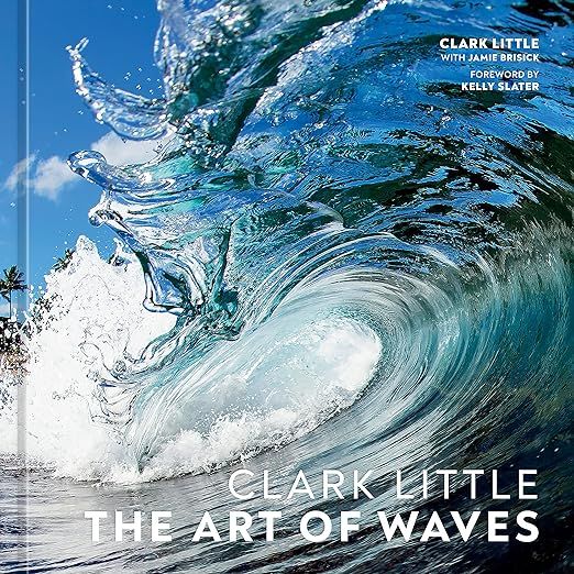 Clark Little: The Art of Waves     Hardcover – April 5, 2022 | Amazon (US)