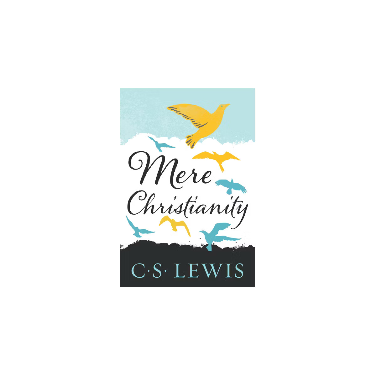 Mere Christianity - (C.S. Lewis Signature Classics) by  C S Lewis (Paperback) | Target