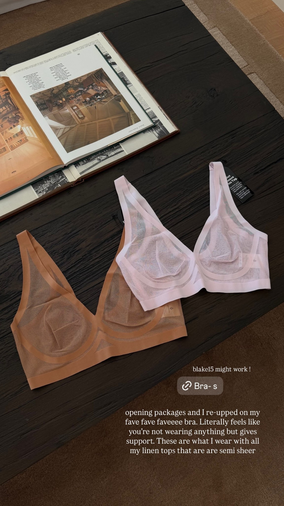 opening packages and I re-upped on my fave fave faveeee bra. Literally feels like you’re not wearing anything but gives support. These are what I wear with all my linen tops that are are semi sheer  blake15 might work !