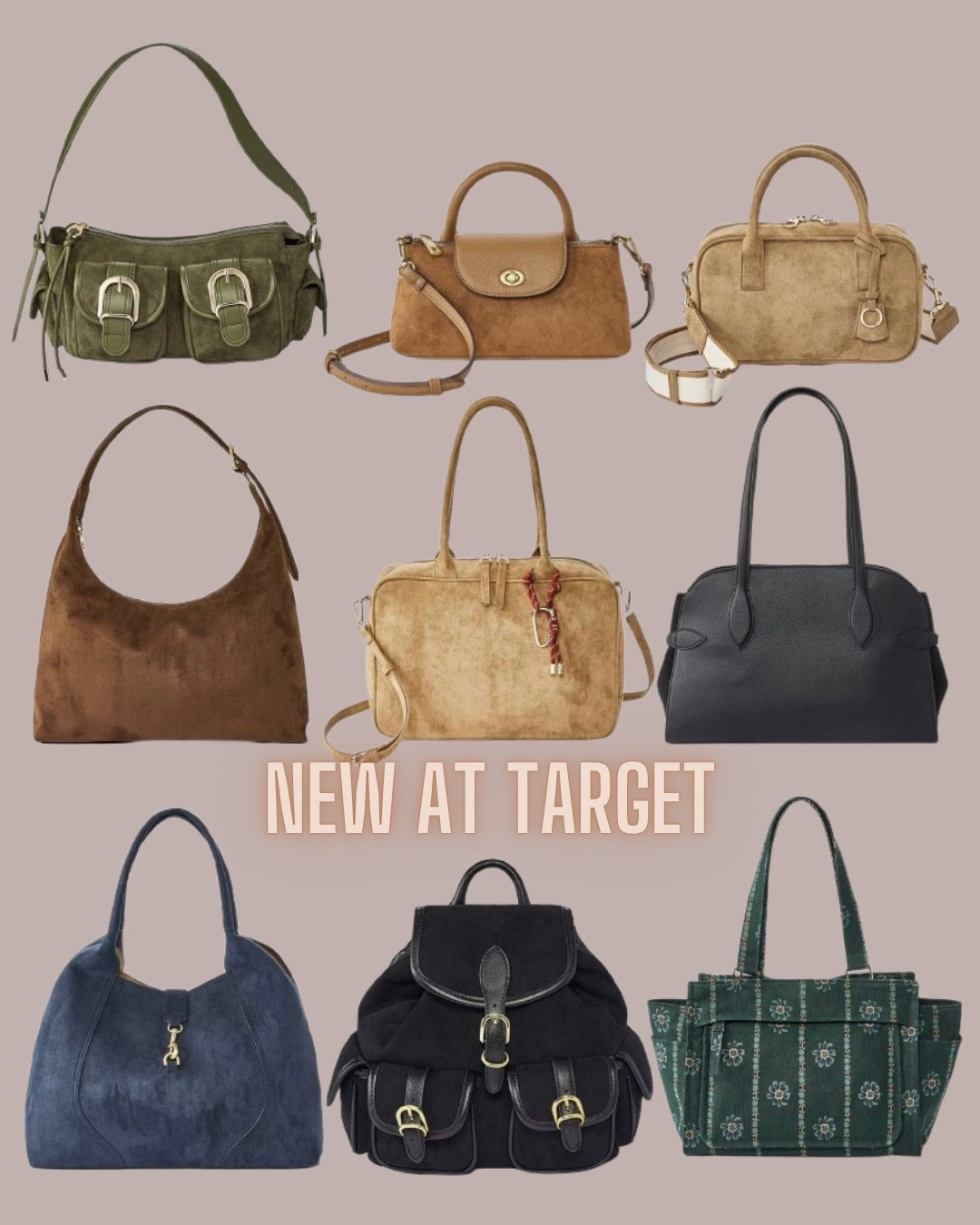 Target style
Shoulder bag
Tote bag
Backpack
Fall accessories