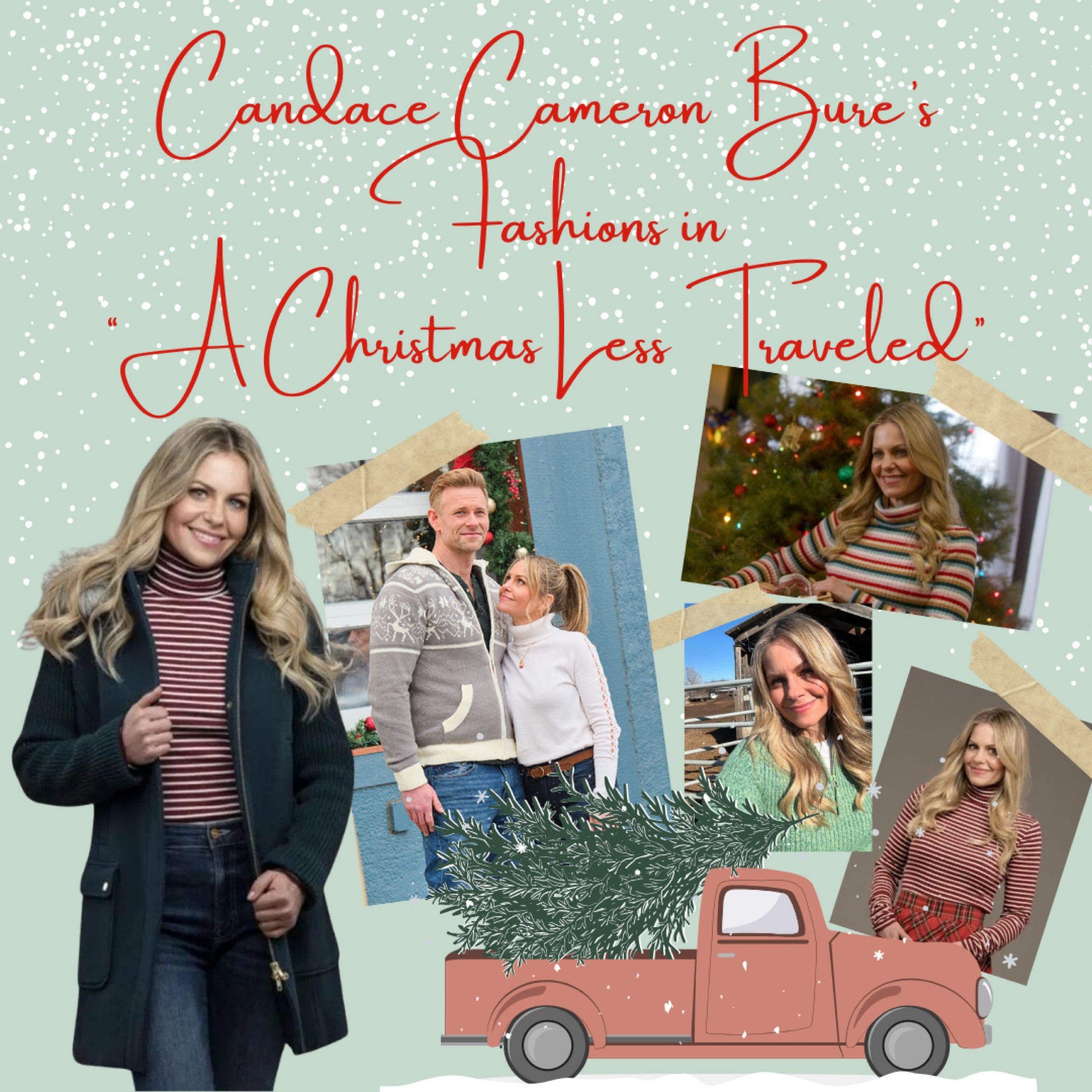 Candace Cameron Bure’s Fashions in “A Christmas Less Traveled.
Get the Look of Candace’s clothes seen in the movie in my LTK shop. 
Plus, a sweater worn by Eric Johnson featured in pic. All in my LTK.

#LTKHoliday #LTKStyleTip #LTKSeasonal