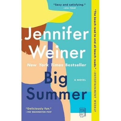 Big Summer - by Jennifer Weiner (Paperback) | Target