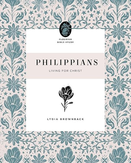 Philippians: Living for Christ (Flourish Bible Study) | Amazon (US)