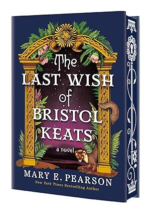 The Last Wish of Bristol Keats: [Limited Stenciled Edge edition] (The Courting of Bristol Keats, ... | Amazon (US)