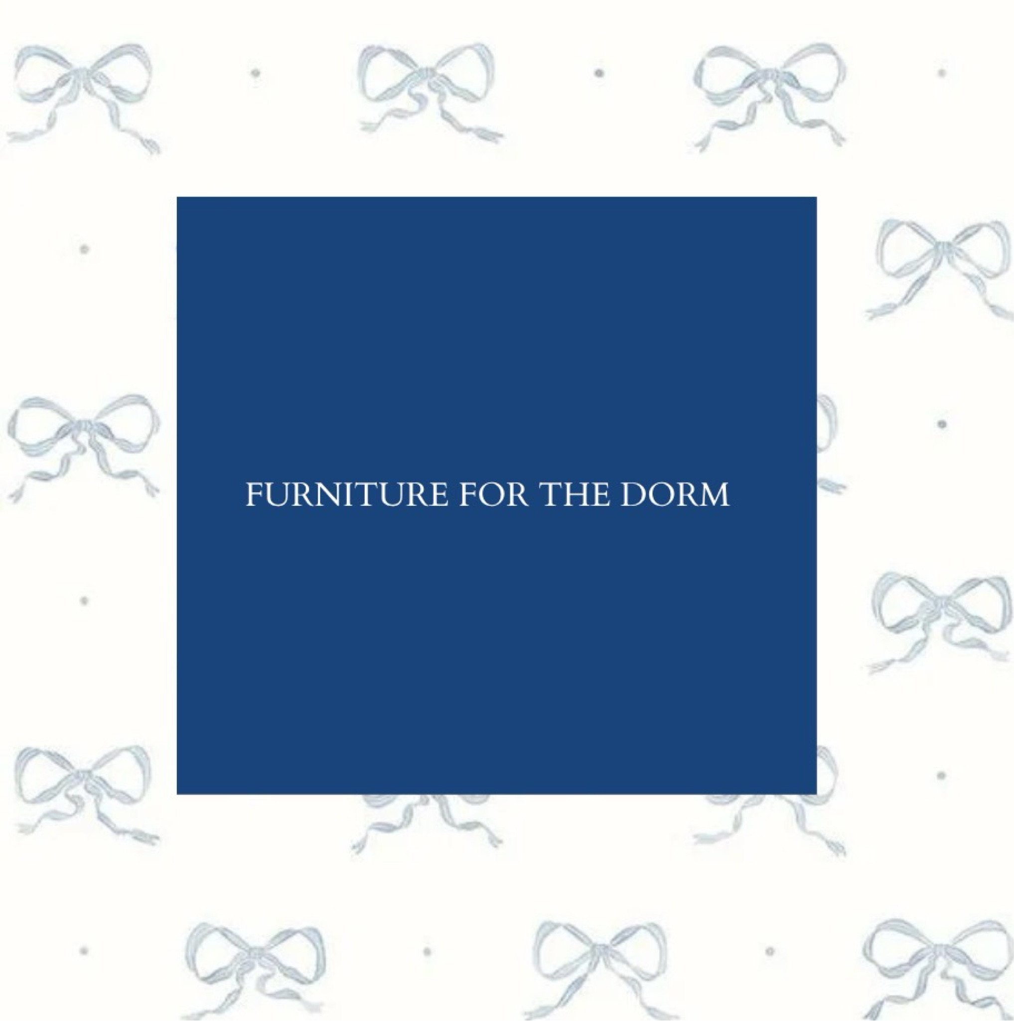 Dorm furniature 🤍