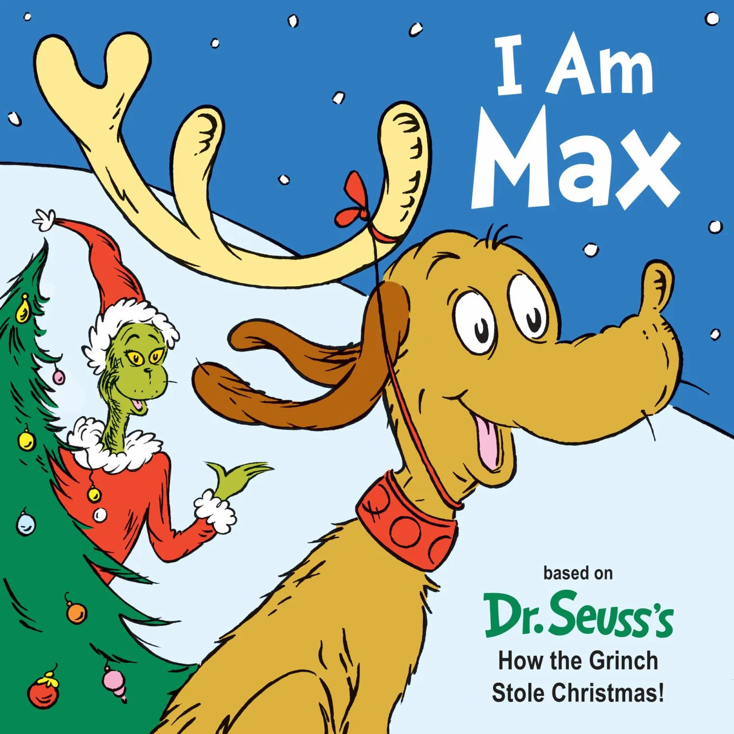 I Am Max: Based on Dr. Seuss's How the Grinch Stole Christmas! (Board Book) | Walmart (US)