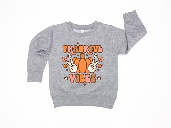 Thanksgiving Sweatshirt for Toddler Toddler Thankful Shirt - Etsy | Etsy (US)