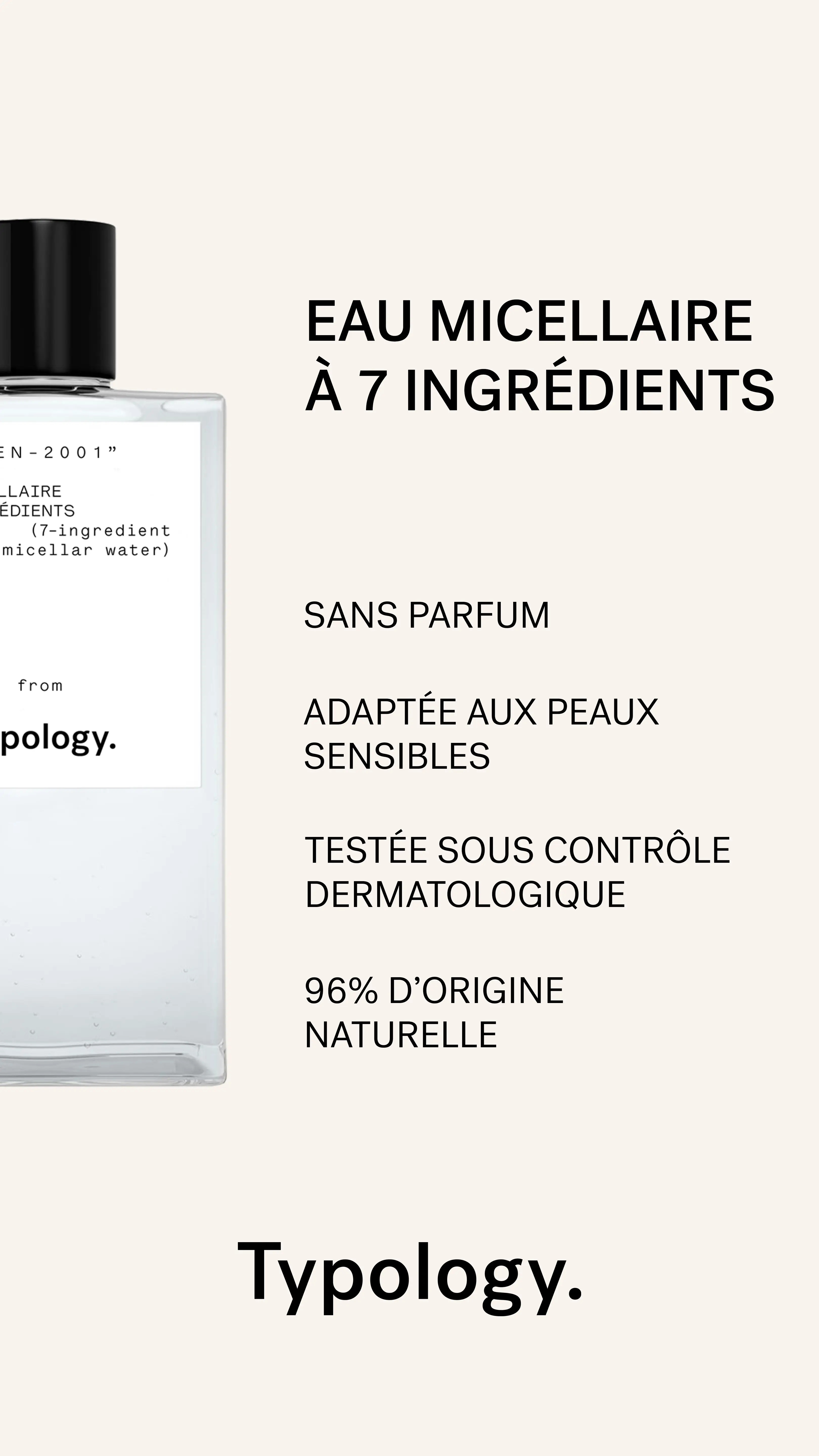 Fragrance-Free 7-Ingredient Micellar Water — Typology | Typology - US