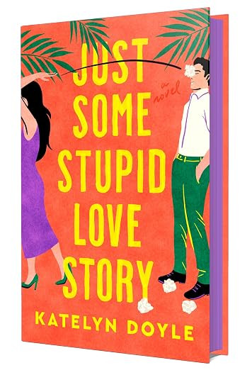 Just Some Stupid Love Story: A Novel      Hardcover – June 4, 2024 | Amazon (US)