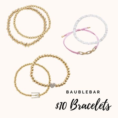 Baublebar $10 bracelets. Teacher appreciation gifts or perfect Mother’s Day gifts 

#LTKGiftGuide #LTKfindsunder50 #LTKSeasonal