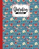 Garden Journal: Garden Journal Hummingbird Cover, Gardening Planner, Garden Diary and Record Book -  | Amazon (US)