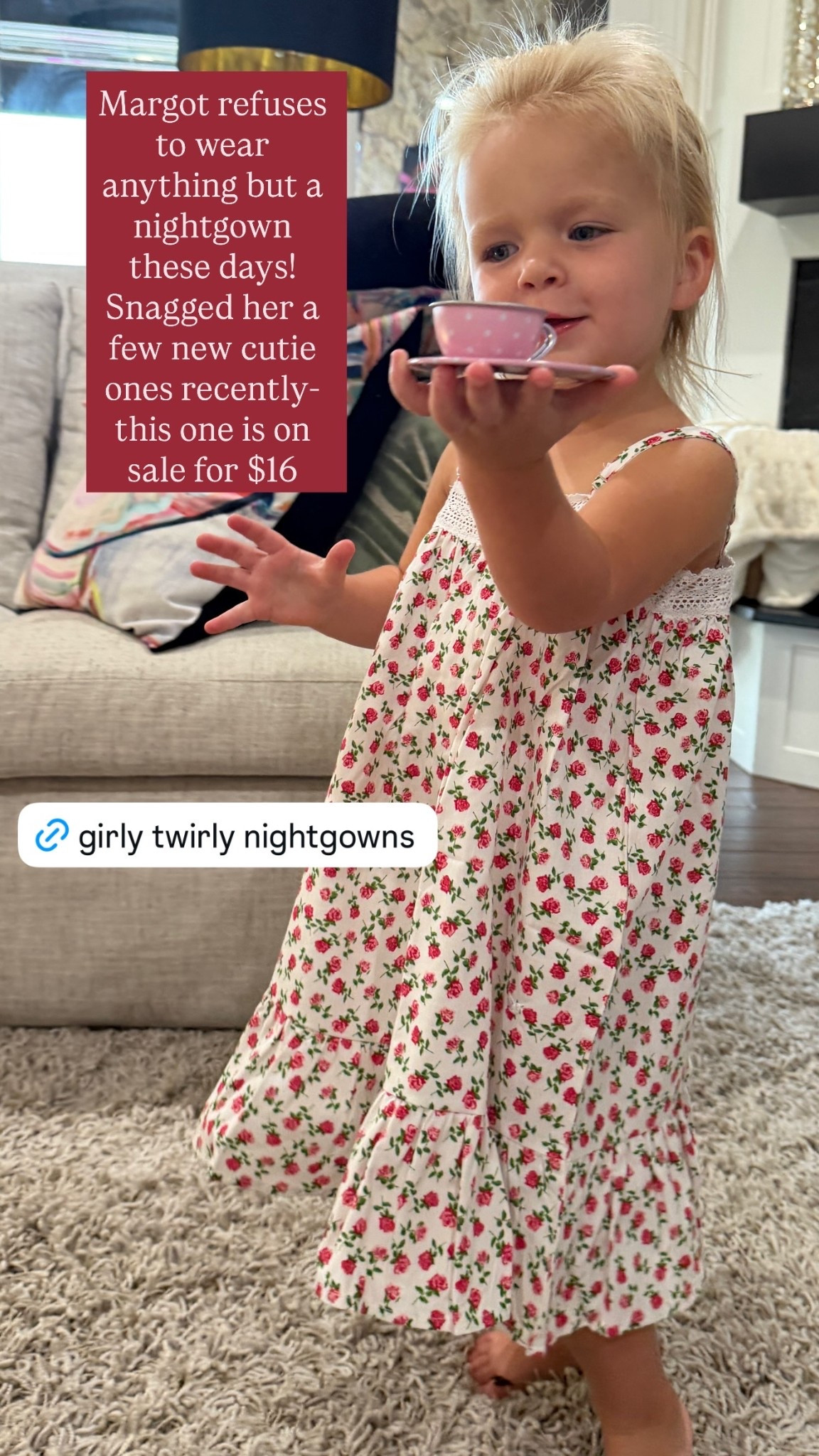 Margot refuses to wear anything but a nightgown these days! 
Snagged her a few new cutie ones recently- this one is on sale for $16