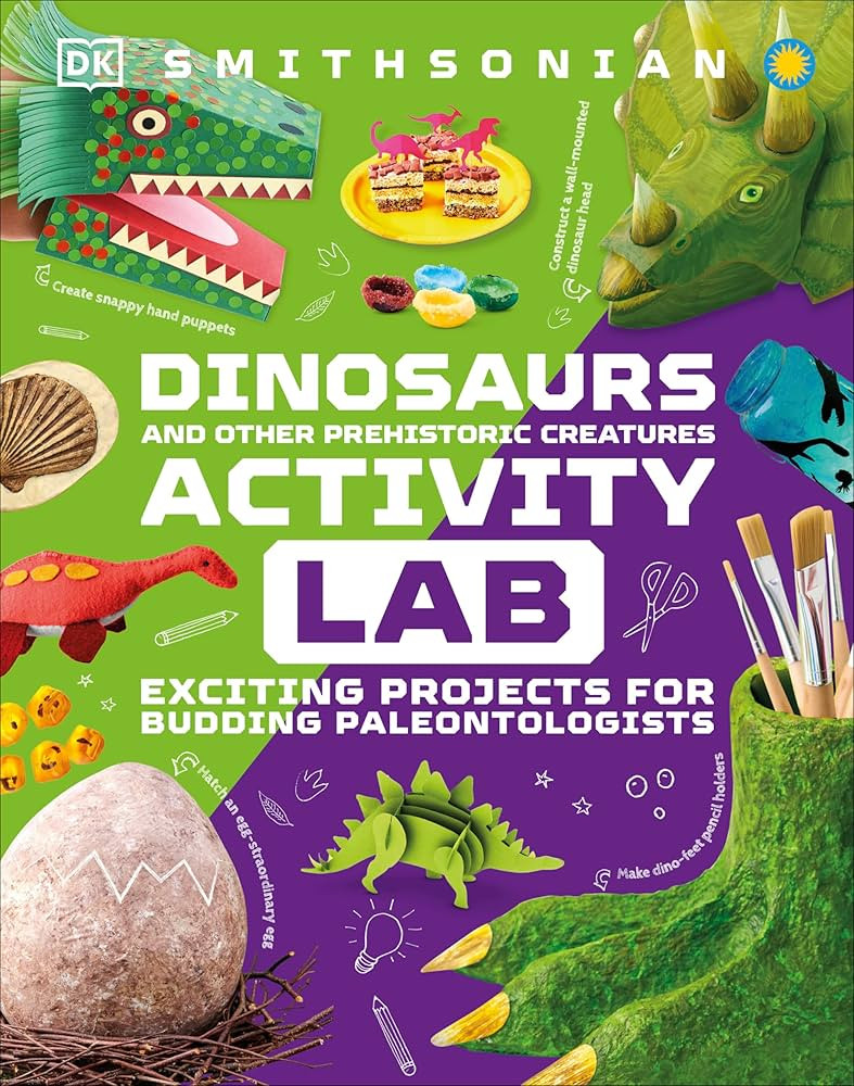 Dinosaur and Other Prehistoric Creatures Activity Lab: Exciting Projects for Exploring the Prehis... | Amazon (US)
