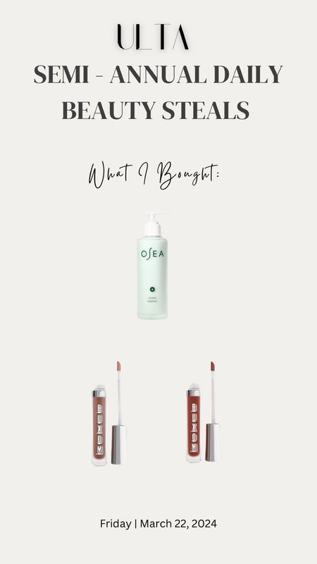 OSEA Cleanser 

BUXOM Lip plumping creams 
Shade: Hot Toddy & Moscow Mule 