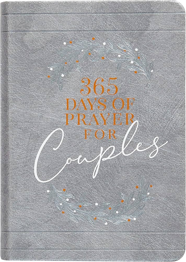 365 Days of Prayer for Couples: Daily Prayer Devotional (Imitation Leather) – Inspirational Dev... | Amazon (US)