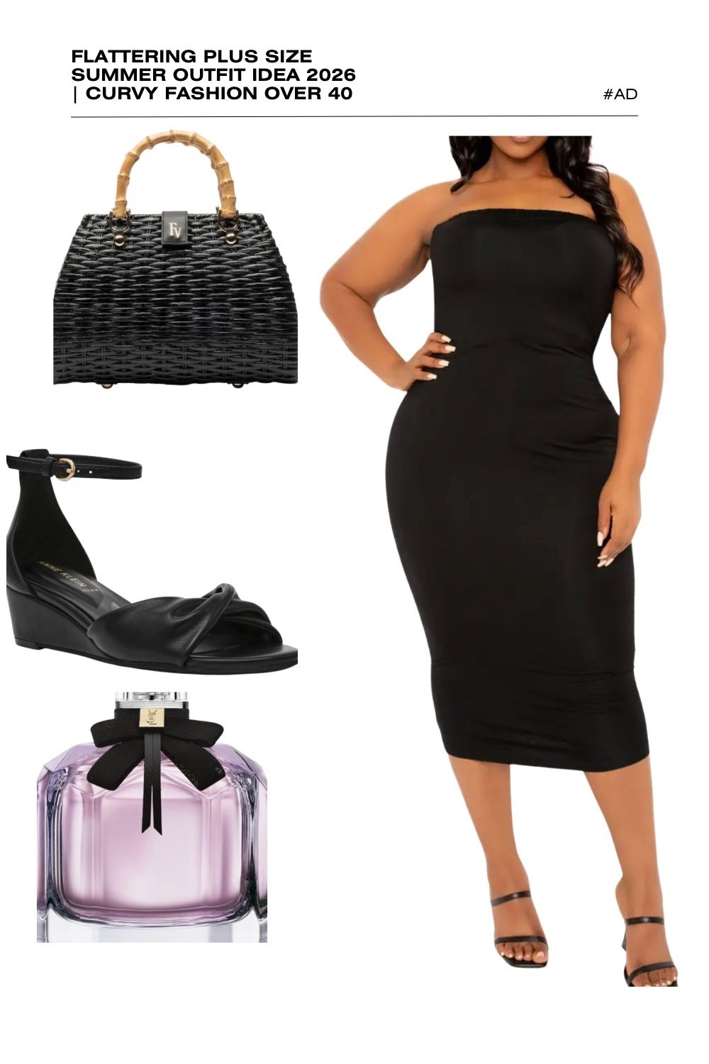 Searching for the ultimate black plus size summer evening outfit for 2026? This flattering strapless bodycon maxi dress is a capsule wardrobe essential for curvy fashion over 40. Featuring a sleek, form-fitting silhouette that hits at the perfect midi-to-maxi length, this dress is designed to hug your curves and make a sophisticated statement at any summer date night or cocktail event.
We’ve styled this minimalist black dress with a black wicker bamboo handle bag for a touch of seasonal texture and paired it with comfortable black ankle-strap wedge sandals. The look is finished with the intoxicating, floral-sweet notes of YSL Mon Paris. Discover how to style a black slip-style dress for summer with elevated accessories. #PlusSizeFashion #BlackBodyconDress #SummerEveningOutfits #CurvyStyle2026 #YSLMonParis #SummerNoir #DateNightLook