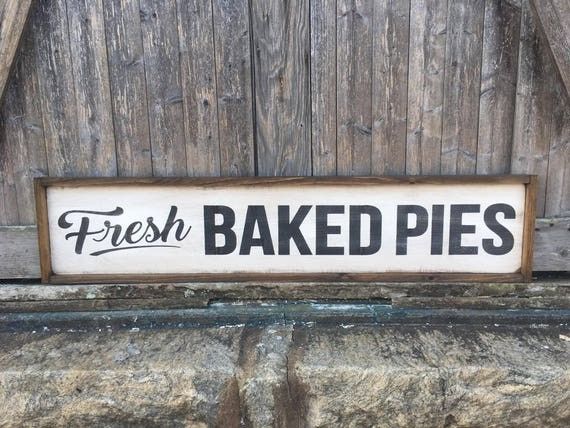 Fresh Baked Pies Wood Sign Fresh Baked Pies Pies Sign | Etsy (US)