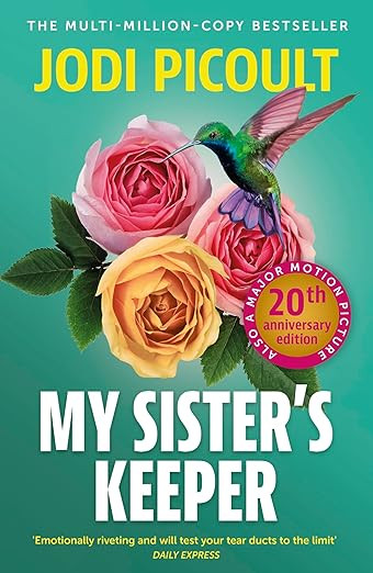 My Sister's Keeper: the gripping and hugely emotional tear-jerker from the bestselling author of ... | Amazon (UK)