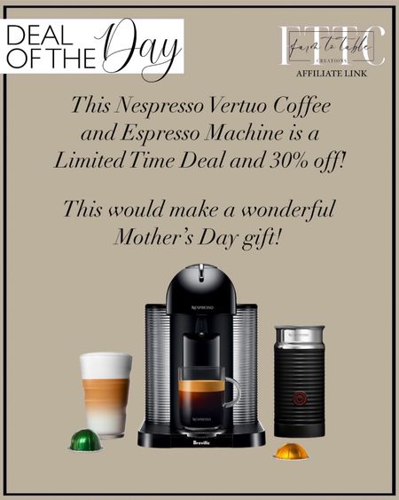 Deal of the Day. Follow @farmtotablecreations on Instagram for more inspiration.

Limited Time Deal on this Nespresso Vertuo Coffee and Espresso Machine. It would make a wonderful Mother’s Day gift.

Amazon Home. Amazon Finds. Coffee Bar. Coffee Maker. Gift Ideas  

#LTKGiftGuide #LTKHome #LTKStyleTip