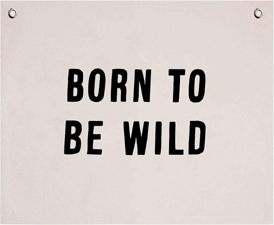 Born To Be Wild, Natural Cotton Canvas Flag Tapestry, Nursery hanging banner sign Baby Nursery Ro... | Amazon (US)