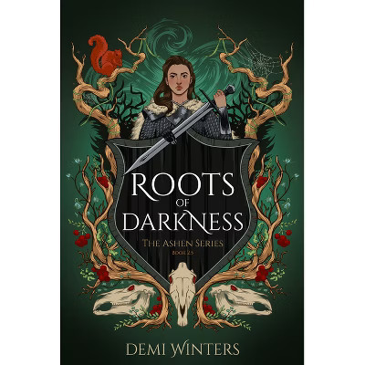 Roots of Darkness - (The Ashen) by  Demi Winters (Hardcover) | Target