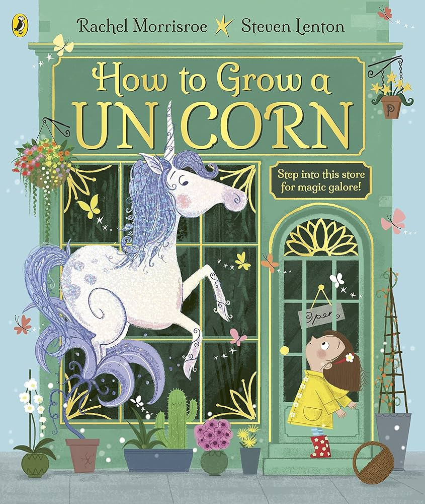 How to Grow a Unicorn: A magical picture story book for 4-6 year olds from the children's adventu... | Amazon (UK)