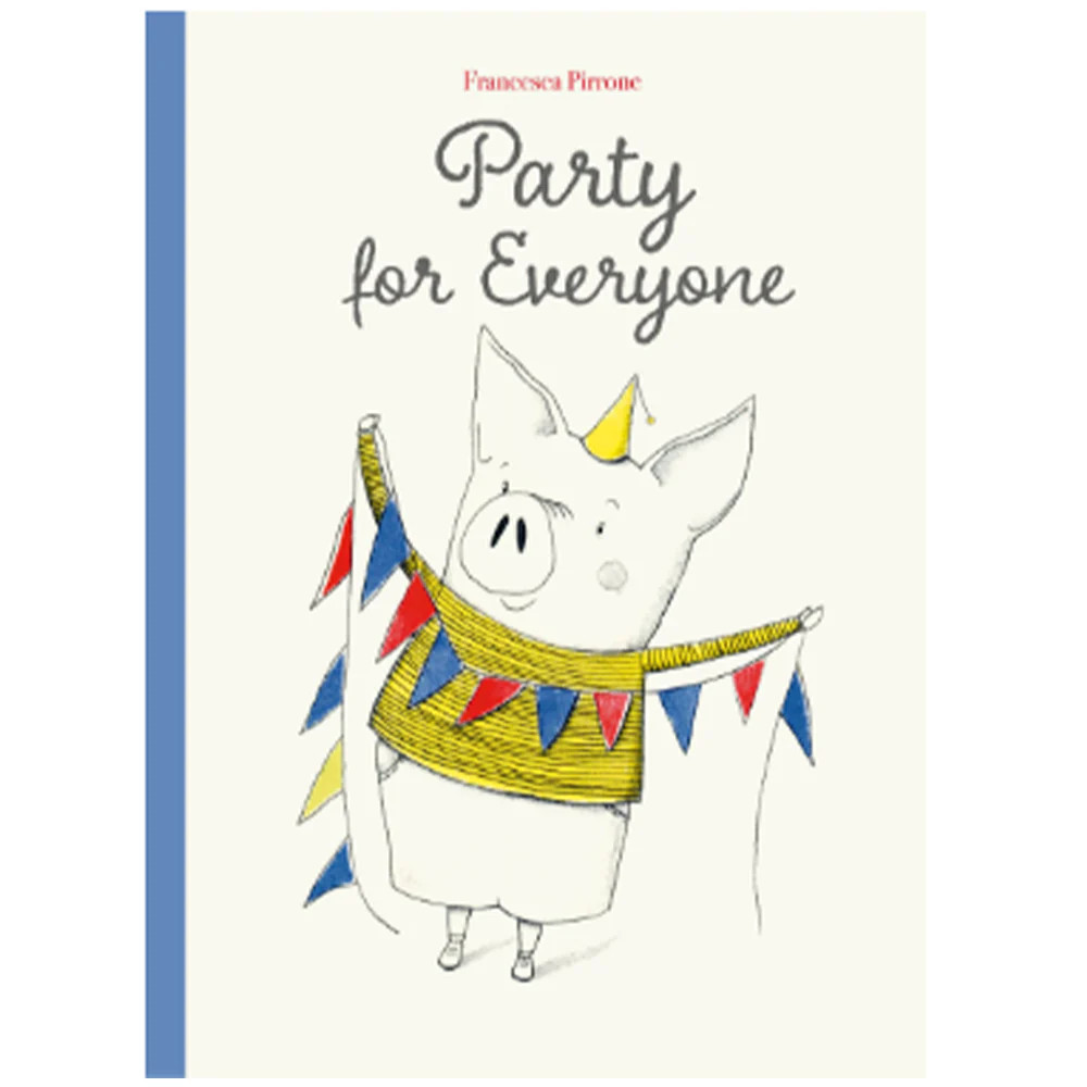 Party for Everyone Book - Francesca Pirrone | The Beaufort Bonnet Company