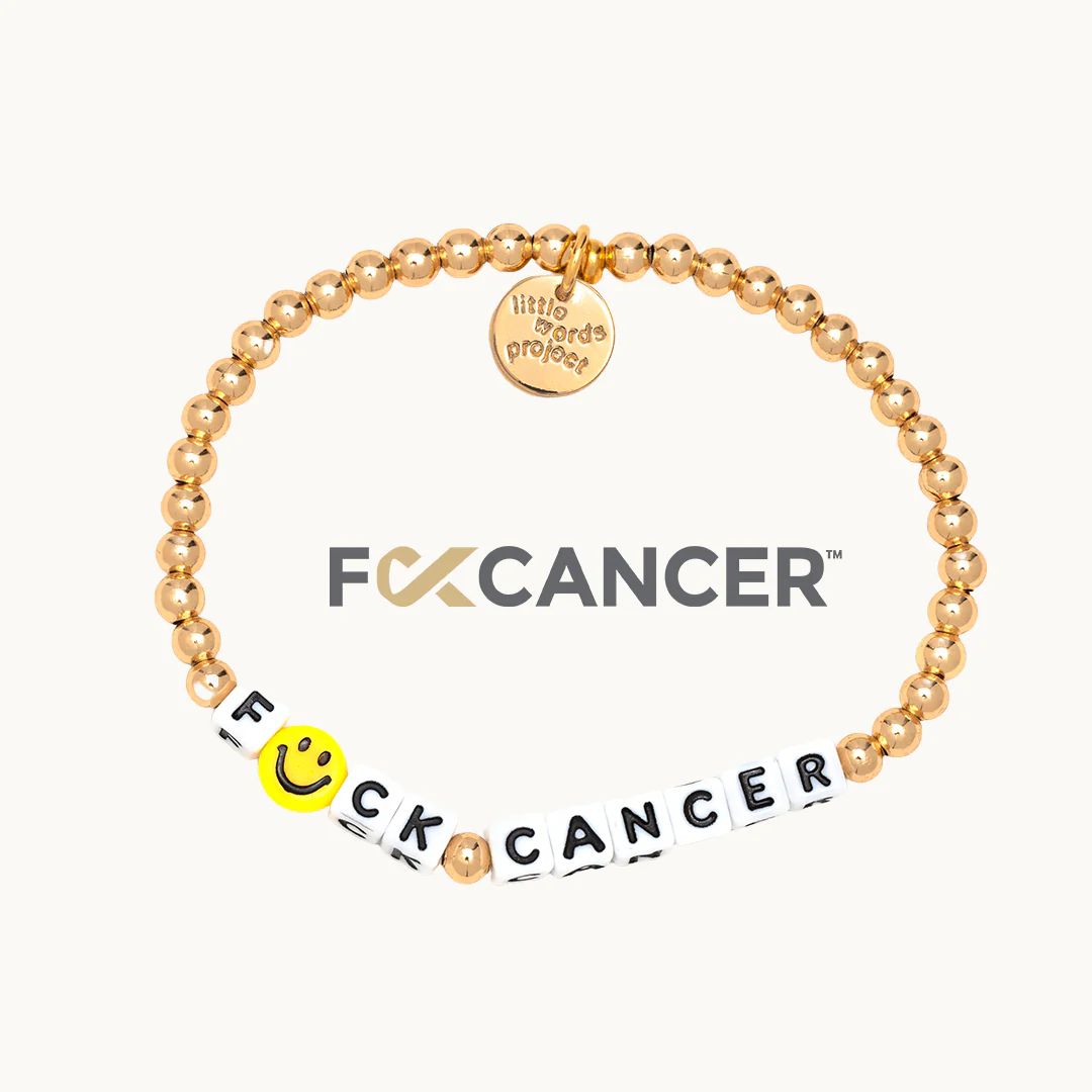 F*ck Cancer- Cancer Prevention | Little Words Project