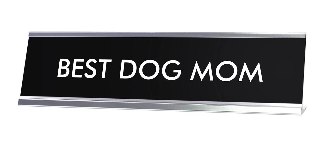 BEST DOG MOM Novelty Desk Sign - Walmart.com | Walmart (US)