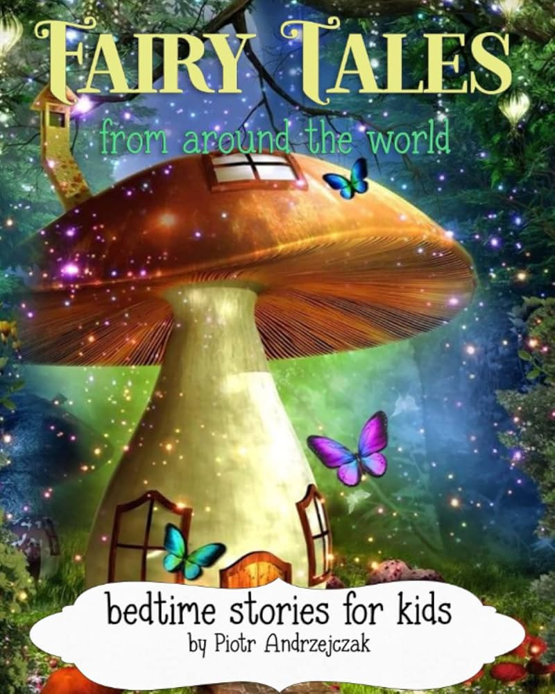Fairy Tales From Around The World For Kids: Bedtime Stories For Kids, 30 Stories, From 30 Countri... | Amazon (US)