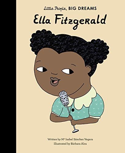 Ella Fitzgerald (Volume 11) (Little People, BIG DREAMS, 11) | Amazon (US)