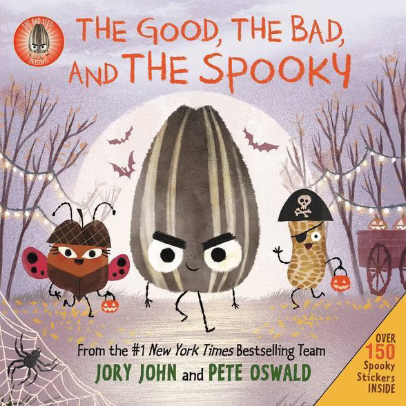 The Bad Seed Presents: The Good, the Bad, and the Spooky - by Jory John (Hardcover) | Target