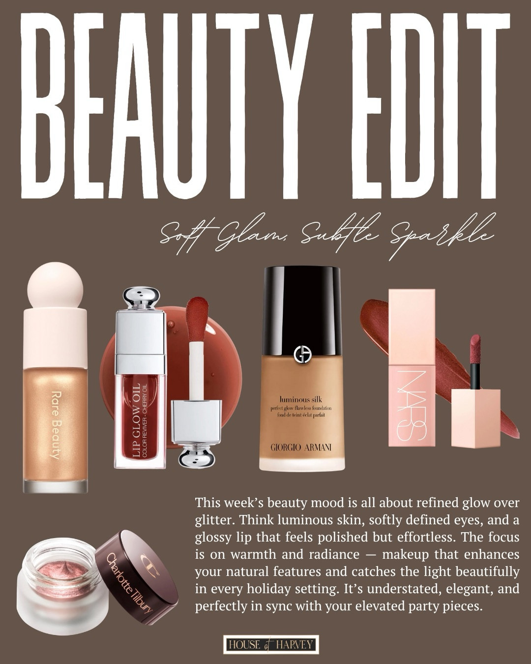 Beauty edit—soft glam, subtle sparkle! I have found some beautiful beauty products that will give you a soft look that is perfect for this season! I have foundation, glow highlight, liquid blush, lipgloss and a cream eyeshadow that are all perfect for an easy soft look. All items linked ⬆️

#ltkcreator #ltkfinds #ltkwatchnow #ltkstyletip #beauty #makeup #grwm #glow 

#LTKHoliday #LTKBeauty #LTKgrwm