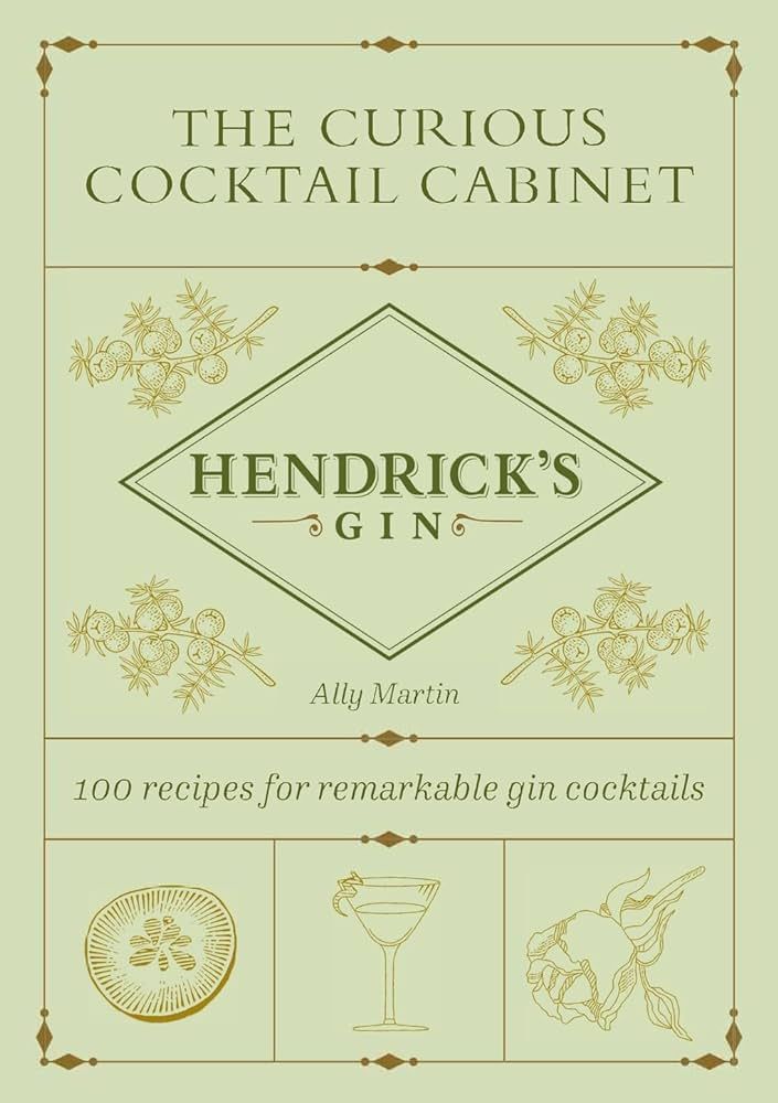 The Curious Cocktail Cabinet: 100 Recipes for Remarkable Gin Cocktails | Amazon (US)