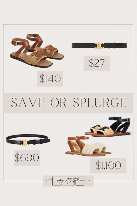 Save or splurge, look for less sandals, Steve madden sandals, look for less belt

#LTKShoeCrush #LTKFindsUnder50 #LTKStyleTip