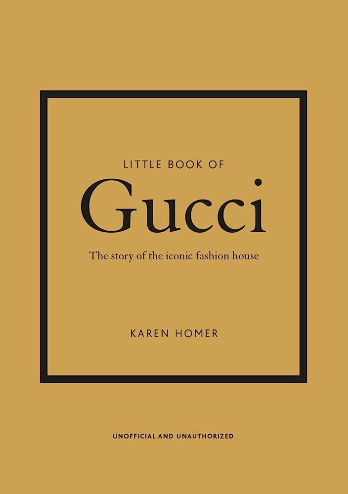 Little Book of Gucci: The Story of the Iconic Fashion House (Little Books of Fashion, 7) | Amazon (US)