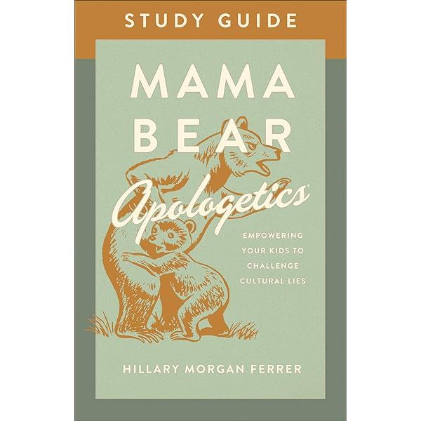 Mama Bear Apologetics™: Empowering Your Kids to Challenge Cultural Lies | Amazon (US)